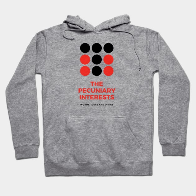 The Pecuniary Interests Hoodie by Quirky Design Collective